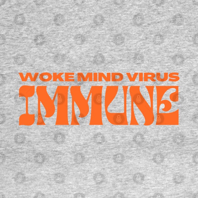 Woke Mind Virus Immune by la chataigne qui vole ⭐⭐⭐⭐⭐